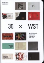 logo 30 x WST. Warszawskie Spotkania Teatralne 1965 - 2010