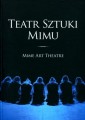 Teatr Sztuki Mimu/Mime Art Theatre